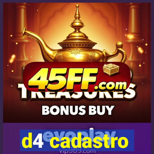 d4 cadastro